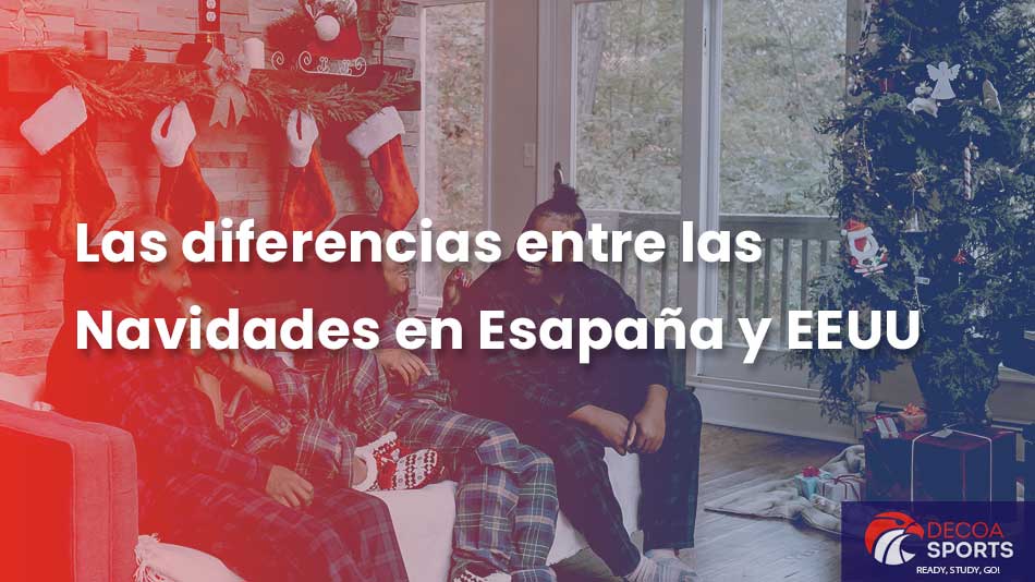 Las diferencias entre la Navidad en España y EEUU | Decoasports
