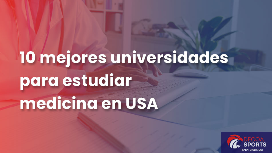 10 mejores universidades para estudiar medicina en USA