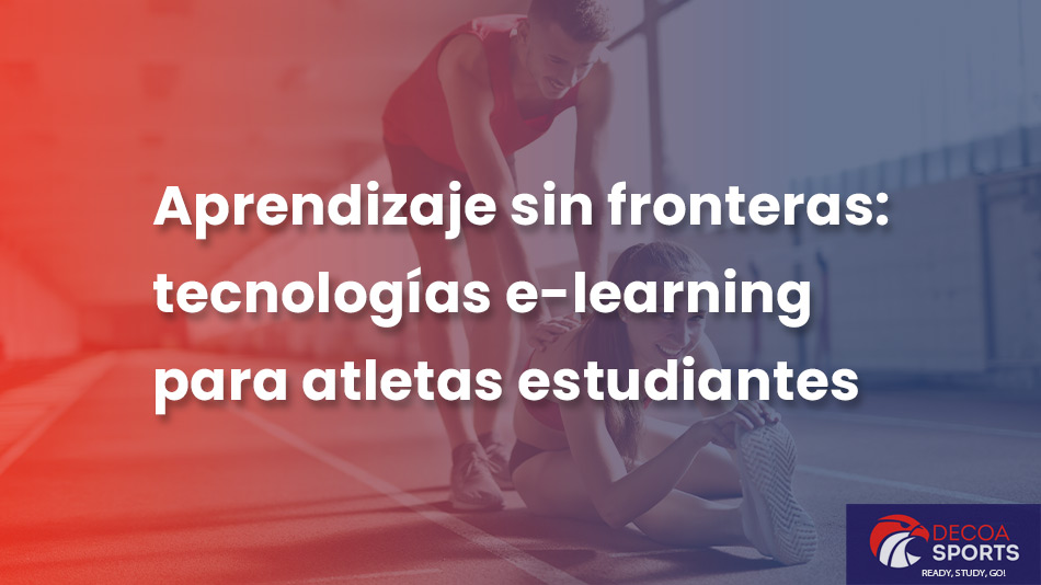 Portada de blog que muestra a dos atletas estudiantiles en pista de atletismo con texto sobre el aprendizaje en línea y tecnologías educativas