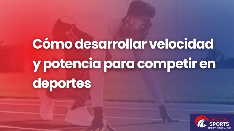 Mejora tu rendimiento deportivo con consejos sobre cómo aumentar tu velocidad y potencia.